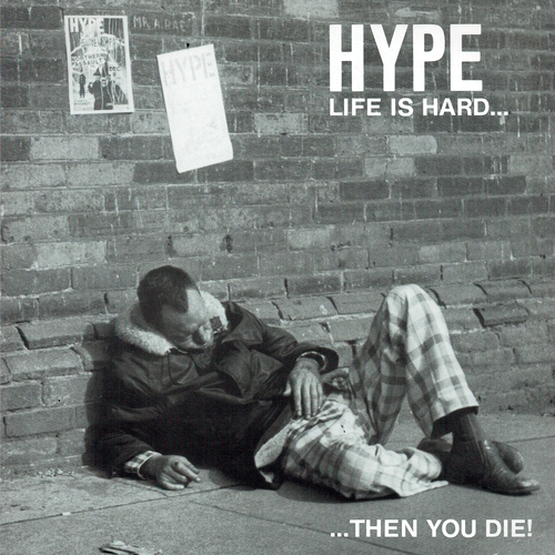 Life Is Hard...Then You Die