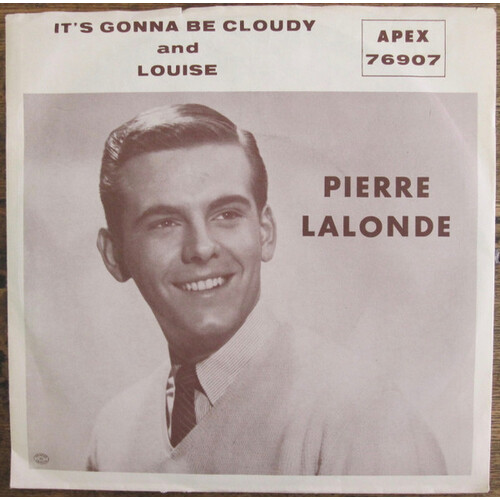 Louise b/w It's Gonna Be Cloudy (picture sleeve)