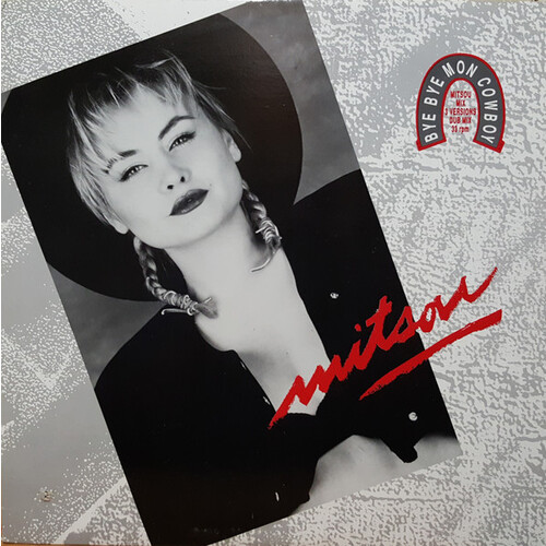 Bye Bye Mon Cowboy (Shotgun Mix) b/w Bye Bye Mon Cowboy (Saddle Mix / Rodeo Mix)