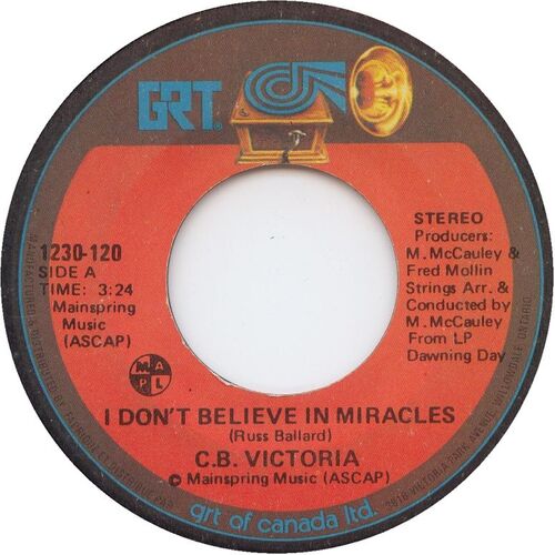 I Don't Believe in Miracles b/w Dawning Day