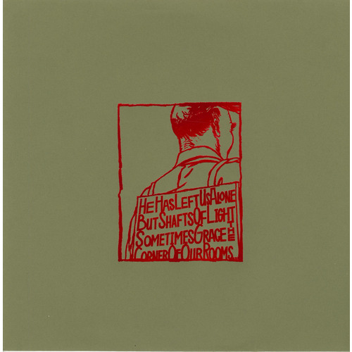 He Has Left Us Alone But Shafts of Light Sometimes Grace the Corner of Our Rooms