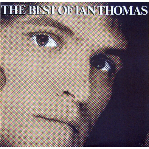 The Best Of Ian Thomas