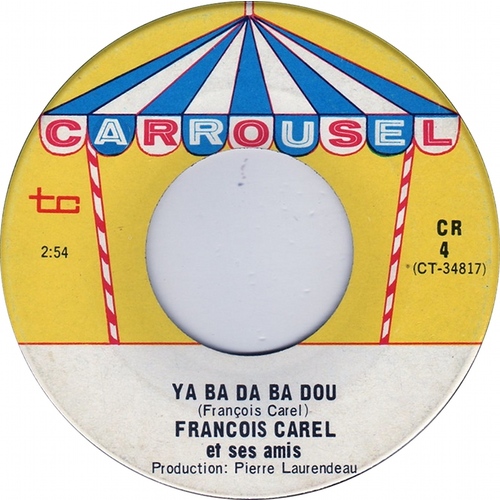Ya Ba Da Ba Dou b/w Montréal 67
