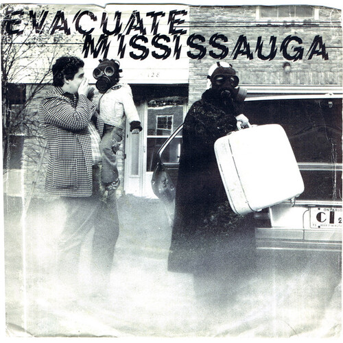 Evacuate Mississauga (picture sleeve)