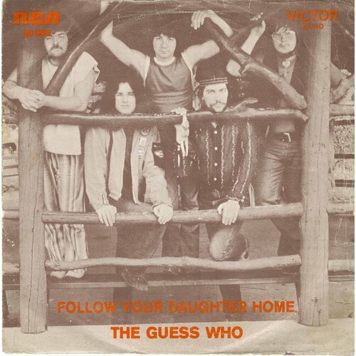 Follow Your Daughter Home b/w Bye Bye Babe (picture sleeve)