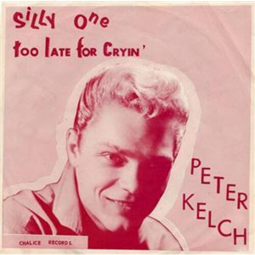 Silly One b/w Too Late for Cryin' (picture sleeve)