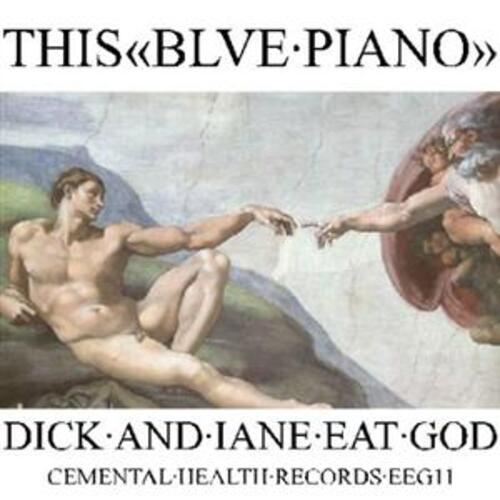 Dick And Jane Eat God