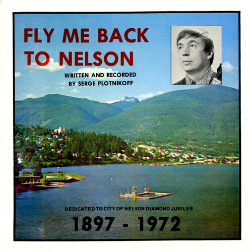 Fly Me Back To Nelson City b/w British Columbia (picture sleeve)