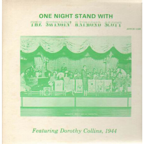 One Night Stand With The Swingin' Raymond Scott Featuring Dorothy Collins, 1944