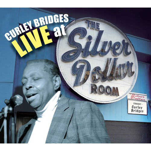Live At The Silver Dollar Room