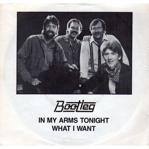 In My Arms Tonight b/w What I Want