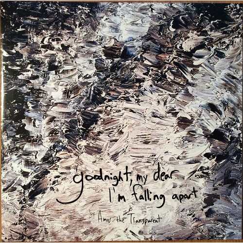 Goodnight, My Dear... I'm Falling Apart