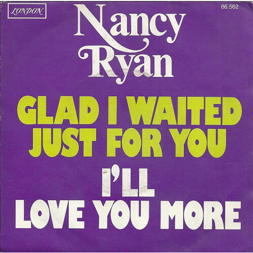 Glad I Waited Just for You b/w I'll Love You More