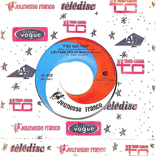 	T'en Sais Trop / Pensez y Donc (sous le nom Les Tune Ups)