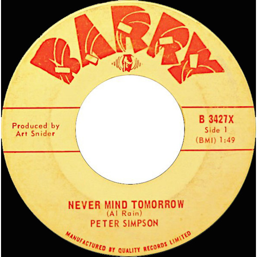 Never Mind Tomorrow b/w Don't Ever Change