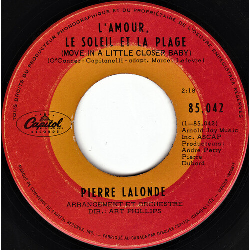  L'amour, Le Soleil Et La Plage (Move In A Little Closer Baby) b/w Où S'en Vont Les Filles (Hooked On A Feeling)