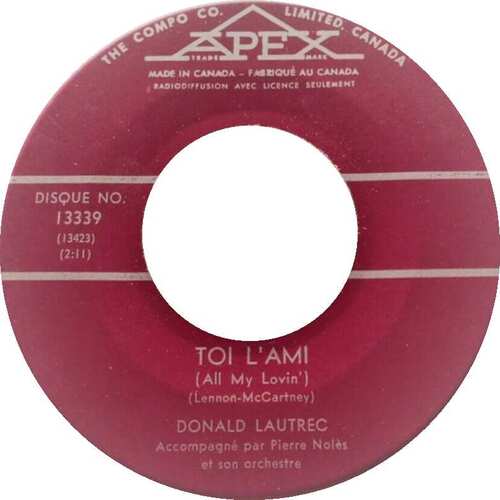  Toi L'ami (All My Lovin') b/w Pour Moi La Vie Va Commencer
