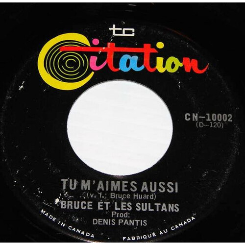 Tu M'Aimes Aussi b/w Tu As Un Ami (Bruce et Les Sultans)