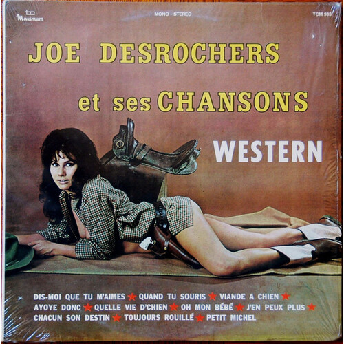 Joe Desrochers Et Ses Chansons Western