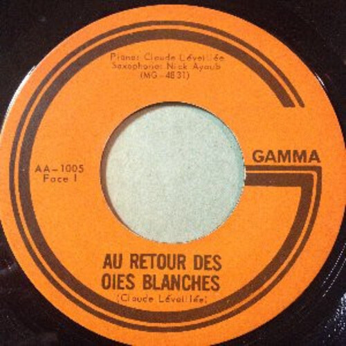  Au Retour Des Oies Blanches b/w Louise Forestier Au Temps D'Hier