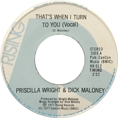 Priscilla Wright And Dick Maloney That's When I Turn To You (Vocal) b/w That's When I Turn To You (Instrumental)