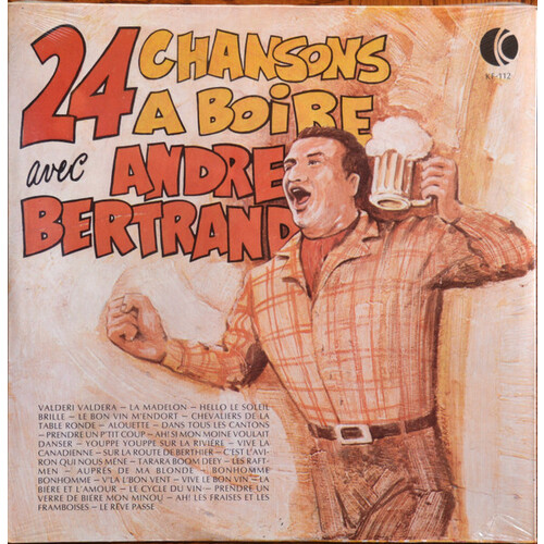 24 Chansons À Boire Avec André Bertrand