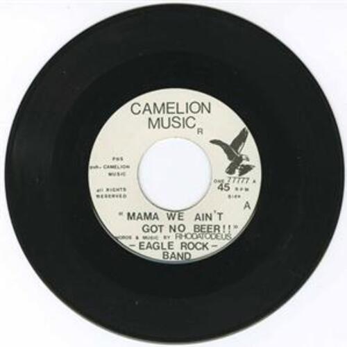 Mama We Ain't Got No Beer b/w Home On the Ridge (On the Saw)