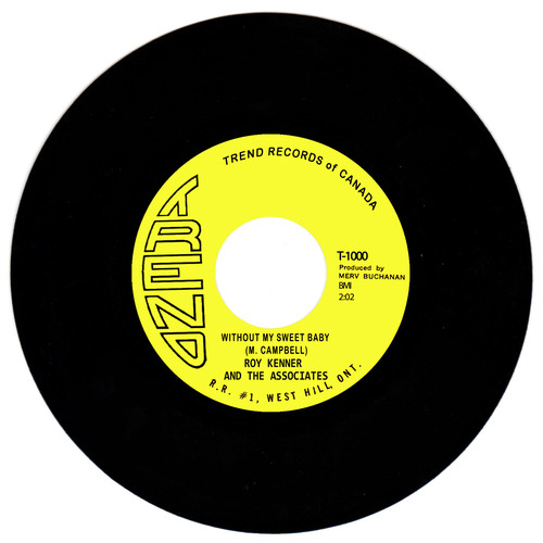 Without My Sweet Baby b/w Baby You’re What I Need