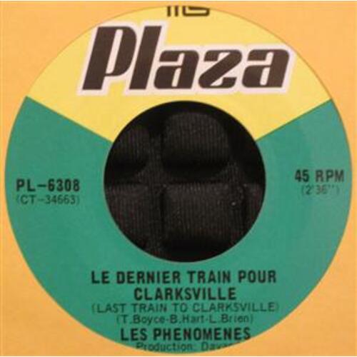 Le dernier train pour clarksville b/w Tout ce qui brille