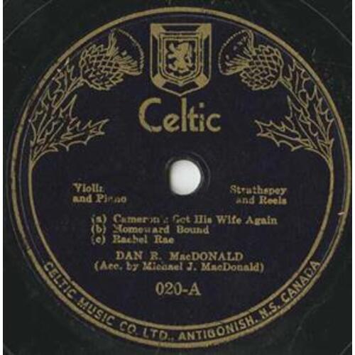 Cameron's Got His Wife Again - Homeward Bound - Rachel Rae // Balkan Hills - Lasses of Campbell Street